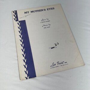 My Mothers Eyes L Wolfe Gilbert and Abel Baer 1956 Sheet Music